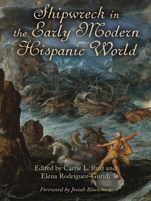 cover image of Shipwreck in the Early Modern Hispanic World